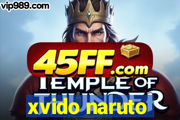 xvido naruto